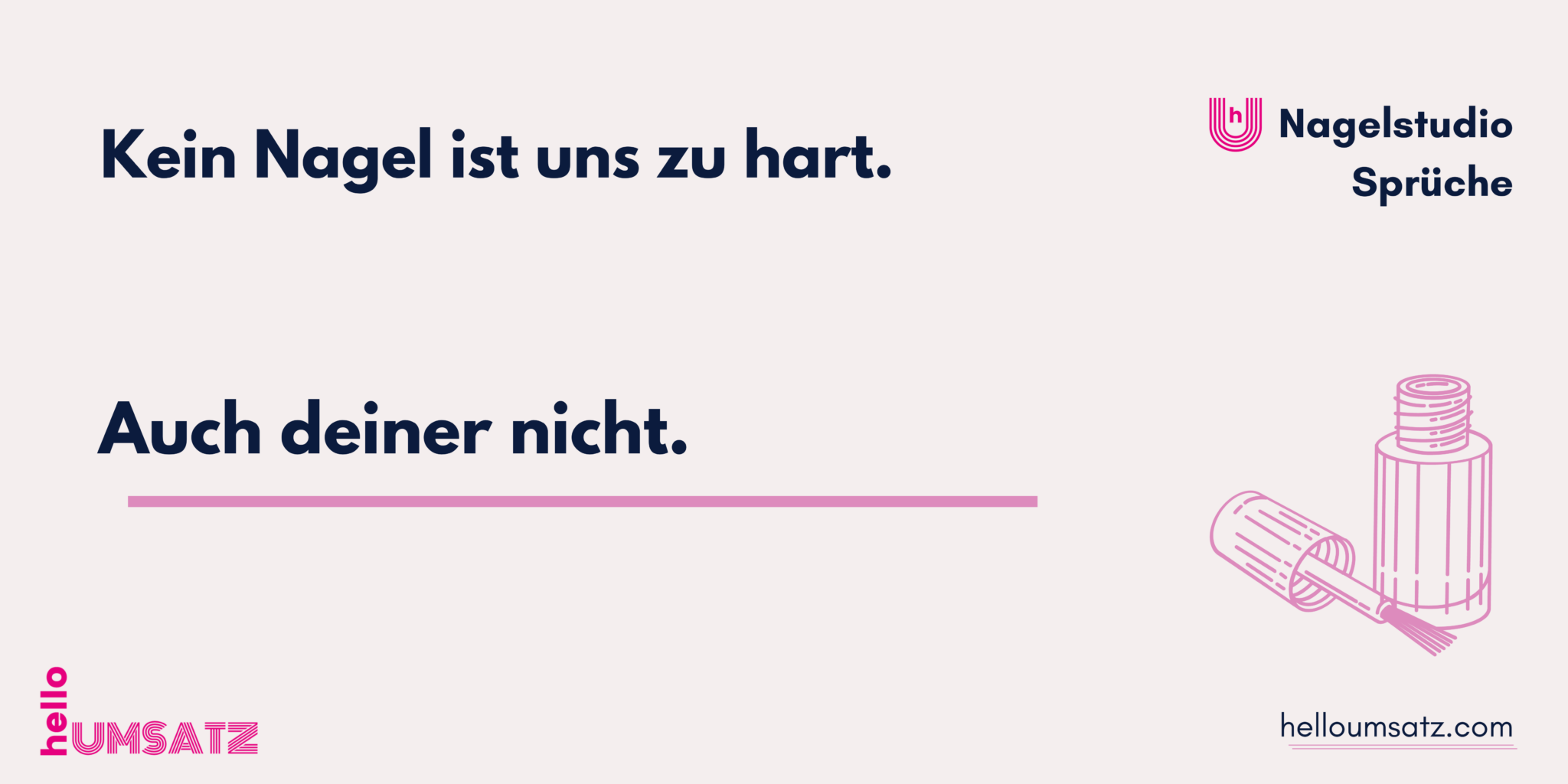 LUSTIGE SPRÜCHE fürs NAGELSTUDIO 20 Ideen